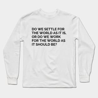 Becoming Long Sleeve T-Shirt